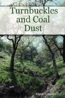 Cover of: Turnbuckles and Coal Dust