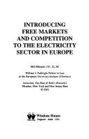 Cover of: Introducing Free Markets & Competition to the Electricity Sector in Europe by Mel Marquis, Mel Marquis