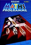 Cover of: Maths Programme (Folens Maths Programme)