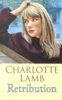 Cover of: Retribution by Charlotte Lamb