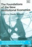Cover of: Controversies and Challenges in the New Institutional Economics (International Library of the New Institutional Economics) by Claude Menard
