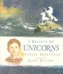 Cover of: I Believe in Unicorns