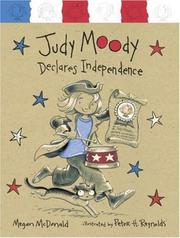 Cover of: Judy Moody declares independence by Megan McDonald