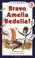 Cover of: Bravo, Amelia Bedelia!