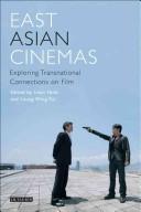 East Asian cinemas by Leon Hunt, Wing-Fai Leung