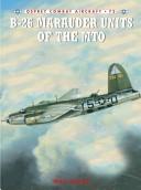 Cover of: B-26 Marauder Units of the MTO (Combat Aircraft) by Mark Styling