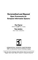Cover of: Euromethod and Beyond by Paul Turner, Tony Jenkins