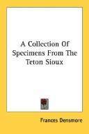 Cover of: A Collection Of Specimens From The Teton Sioux