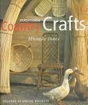 Cover of: Traditional Country Crafts by Miranda Innes