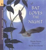 Cover of: Bat Loves the Night by Nicola Davies