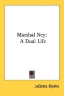 Cover of: Marshal Ney: A Dual Life