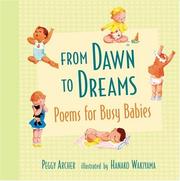 Cover of: From Dawn to Dreams: Poems for Busy Babies
