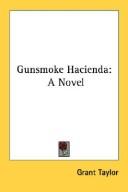 Cover of: Gunsmoke Hacienda: A Novel