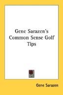 Cover of: Gene Sarazen's Common Sense Golf Tips by Gene Sarazen