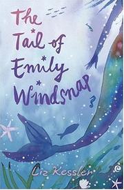The Tail of Emily Windsnap (Emily Windsnap #1) by Liz Kessler