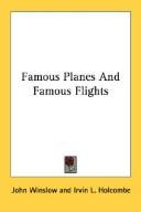 Cover of: Famous Planes And Famous Flights