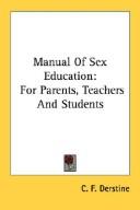 Cover of: Manual Of Sex Education | C. F. Derstine