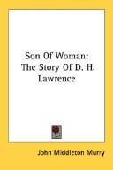 Cover of: Son Of Woman: The Story Of D. H. Lawrence