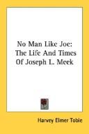 Cover of: No Man Like Joe | Harvey Elmer Tobie