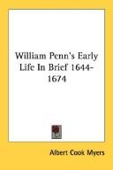 Cover of: William Penn's Early Life In Brief 1644-1674