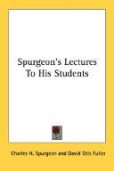 Cover of: Spurgeon's Lectures To His Students