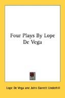 Cover of: Four Plays By Lope De Vega by Lope de Vega