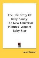 The Life Story Of Baby Sandy by Jane Danton