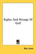 Cover of: Rights And Wrongs Of Golf