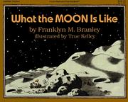 Cover of: What the Moon Is Like (Let