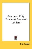 Cover of: America's Fifty Foremost Business Leaders