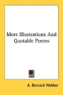 Cover of: More Illustrations And Quotable Poems | A. Bernard Webber