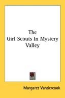 Cover of: The Girl Scouts In Mystery Valley