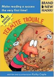 Termite Trouble by Kathy Caple