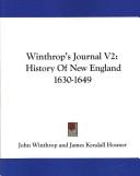 Cover of: Winthrop's Journal V2: History Of New England 1630-1649