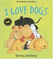 Cover of: I Love Dogs: Super Sturdy Picture Books