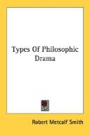 Cover of: Types Of Philosophic Drama