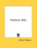 Cover of: Postwar Jobs by Alfred P. Sloan Jr.