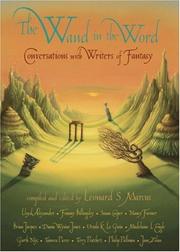 Cover of: The wand in the word: conversations with writers of fantasy