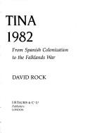 Cover of: Argentina 1516-1982: From Spanish Colonization to the Falklands War