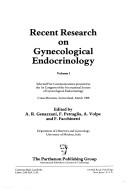 Cover of: Recent research on gynecological endocrinology | International Society of Gynecological Endocrinology. Congress.