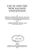 Cover of: Lof 90 and the New Salvage Convention by Gerald Darling, Christopher Smith