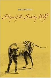 Cover of: Stripes of the sidestep wolf by Sonya Hartnett