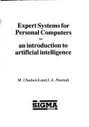 Cover of: Expert Systems for Personal Computers