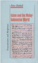 Cover of: Islam and the Malay-Indonesian world by Peter G. Riddell