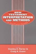Cover of: New Testament Interpretation and Methods: A Sheffield Reader (The Biblical Seminar No. 45)
