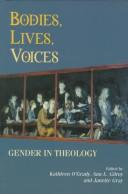 Cover of: Bodies, Lives, Voices by 