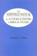 Cover of: The Sheffield Manual for Authors and Editors in Biblical Studies (Manuals, 12) by David J. A. Clines