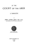 Cover of: My Residence at the Court of the Amir by John Alfred Gray