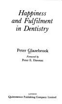 Cover of: Happiness/fulfilment Dentistry