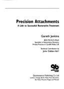 Precision attachments by Gareth Jenkins